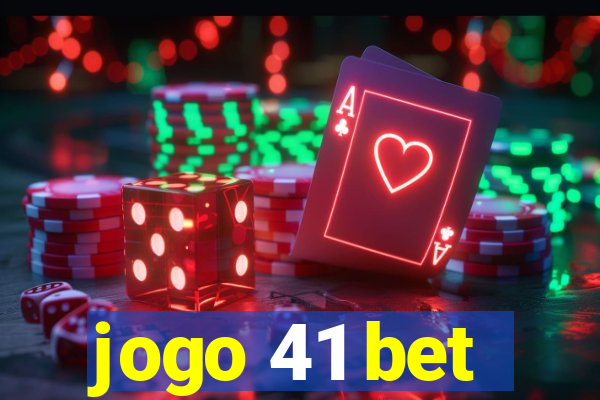 jogo 41 bet